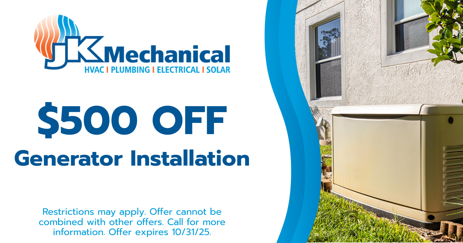 $500 Off Generator Installation.