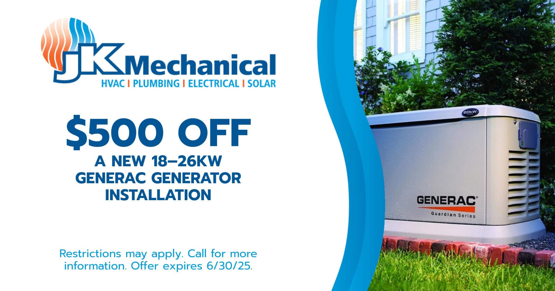 $500 Off A New 18-26KW Generac Generator Installation